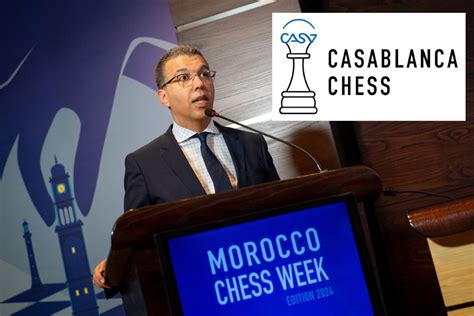 chess results maroc|Casablanca Chess Week kicks off on May 30.